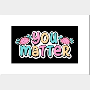 You Matter. Posters and Art